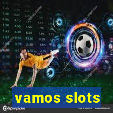 vamos slots